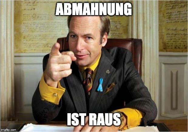 Meme: Abmahnung ist raus